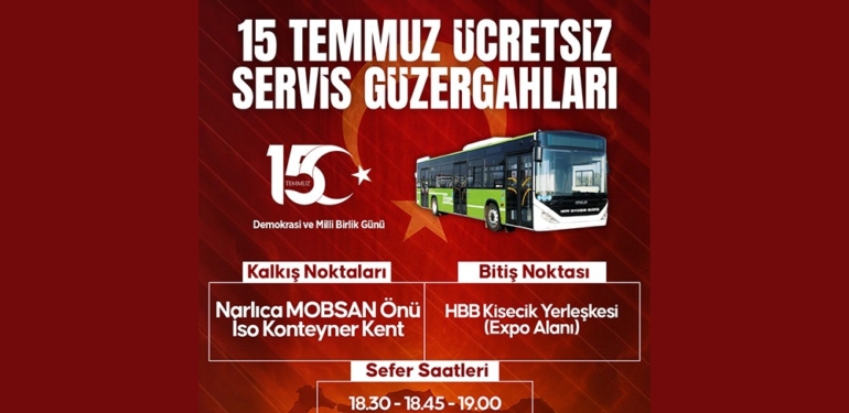 HBB’den 15 Temmuz Etkinliklerine Ücretsiz Ulaşım