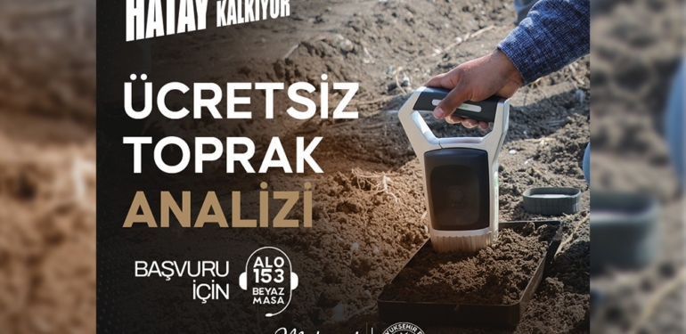 Ücretsiz Toprak Analizi Hizmeti 25 Ağustos’ta Başlıyor