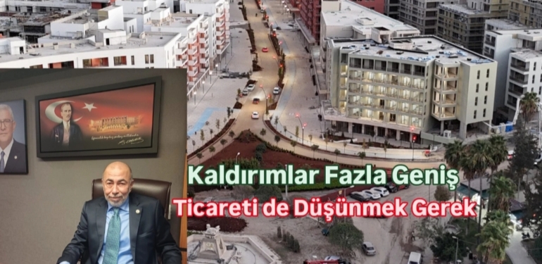 Çirkin: Antakya Atatürk Caddesi İçin Dikkat Çekti ve Uyardı!