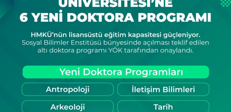 Hatay Mustafa Kemal Üniversitesi’nden 6 Yeni Doktora Programı